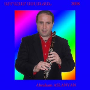 Le clarinettiste Abraham ASLANYAN vous propose d'animer vos soirées